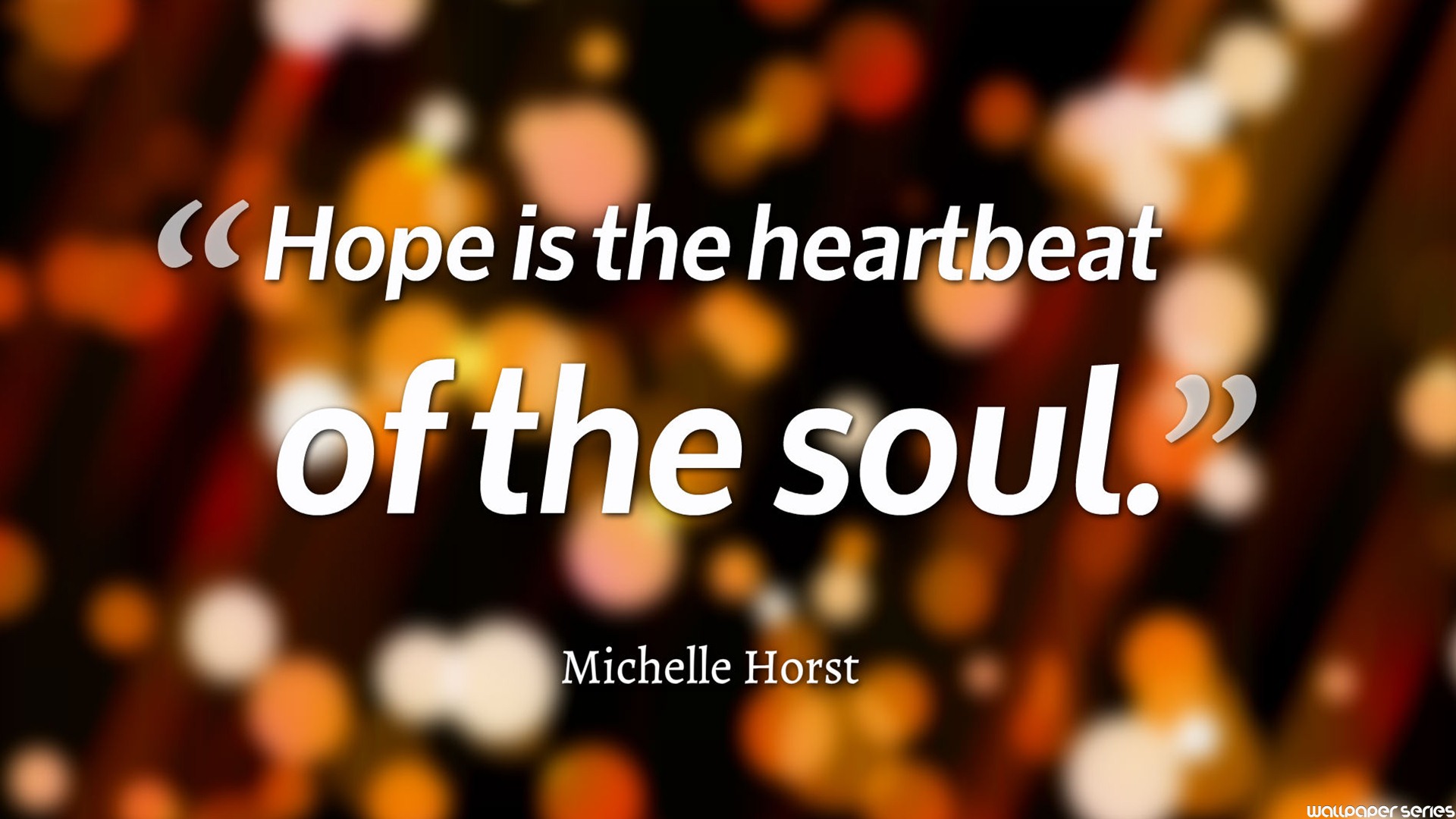 Hope Is Heartbeat Of Soul Quotes Hd Wallpaper - Hope Quotes In Hd - HD Wallpaper 