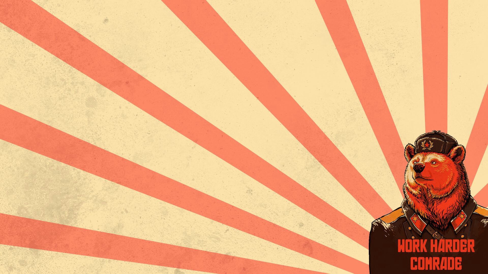 Work Harder Comrade - HD Wallpaper 