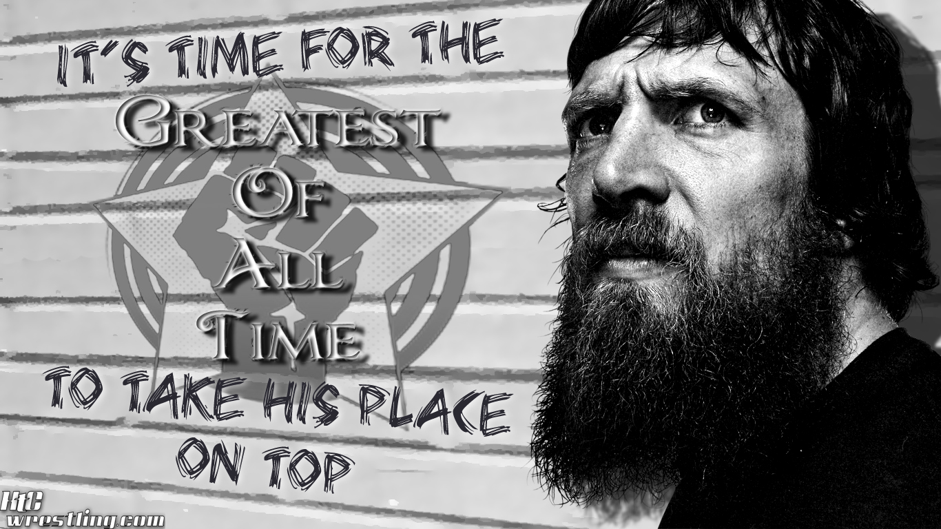 Daniel Bryan Greatest Of All Time - HD Wallpaper 