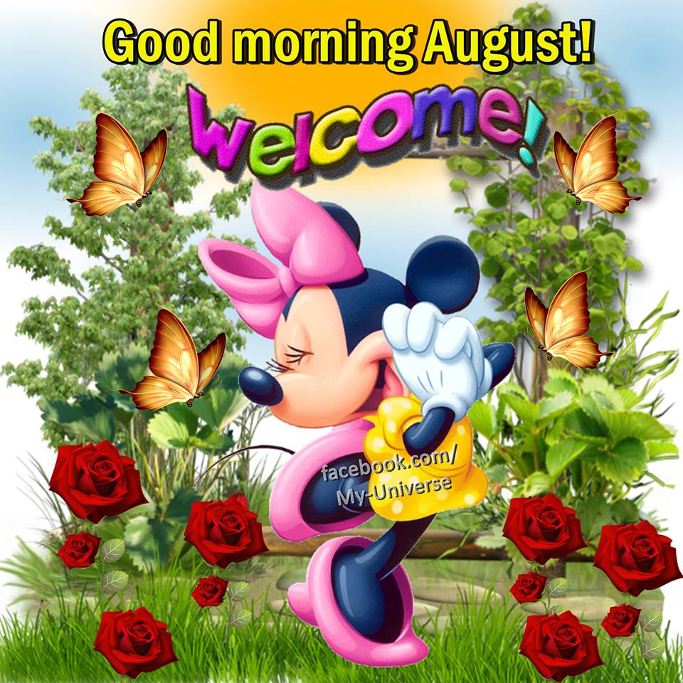 Good Morning August Welcome - Good Morning Welcome August - HD Wallpaper 