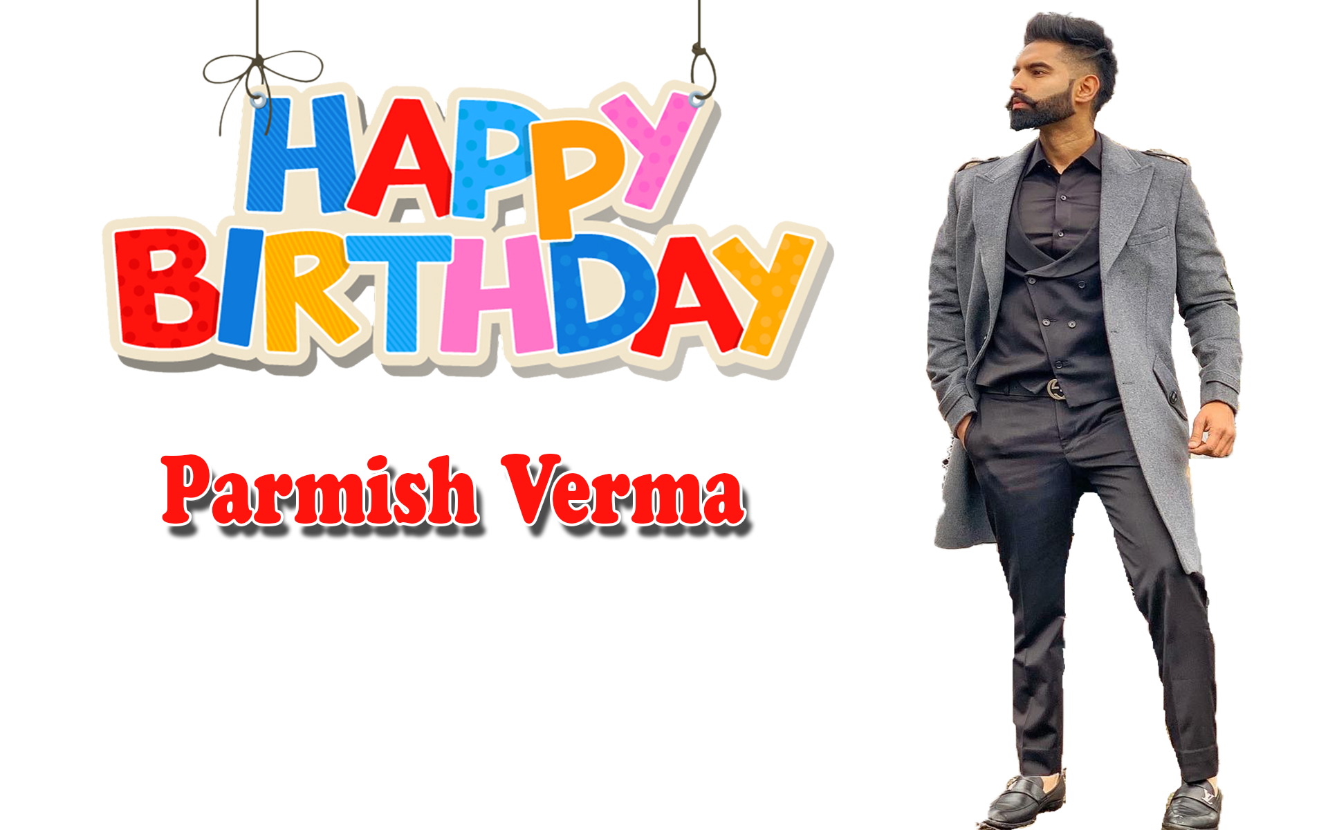 Parmish Verma Png Transparent Image - Happy Birthday Parmish Verma - HD Wallpaper 
