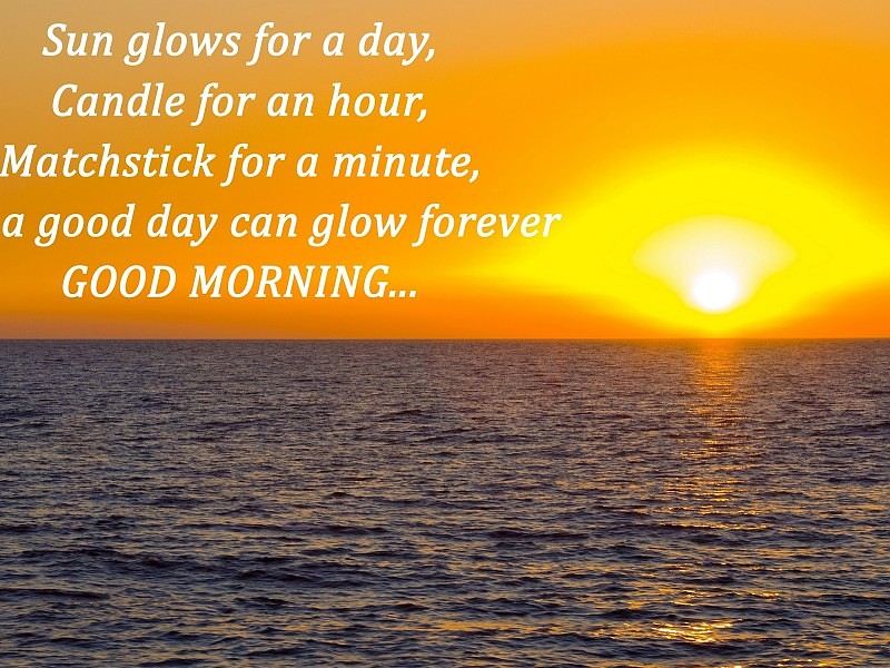 Beautiful Good Morning Quote On Sun And Day Hd Wallpapers - Good Quotes For The Sun - 800x600 Wallpaper Beautiful Good Morning Quote On Sun And Day Hd Wallpapers - Good Quotes For The Sun - 800x600 Wallpaper