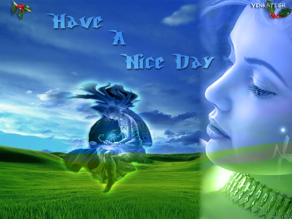 Have A Nice Day Wallpaper Download - HD Wallpaper 