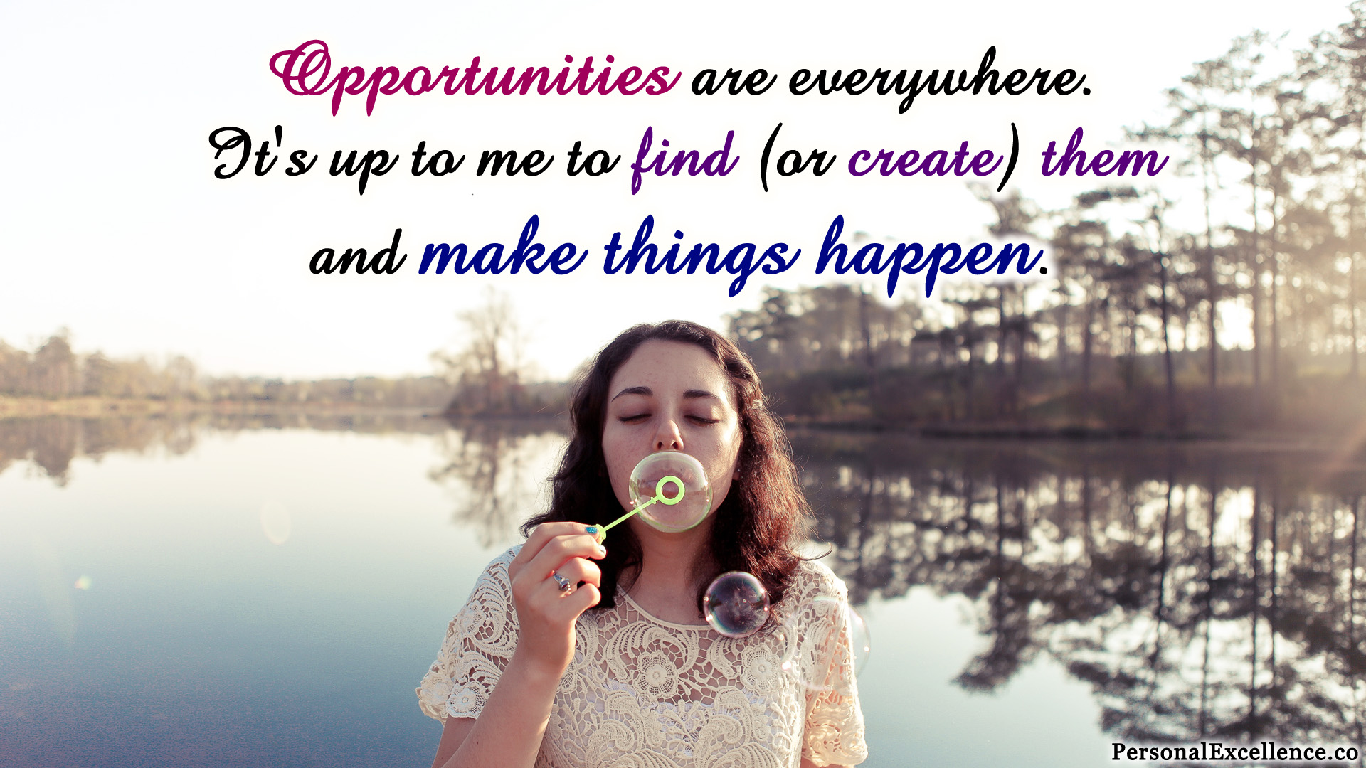Opportunities Are Everywhere It's Up To Me - HD Wallpaper 