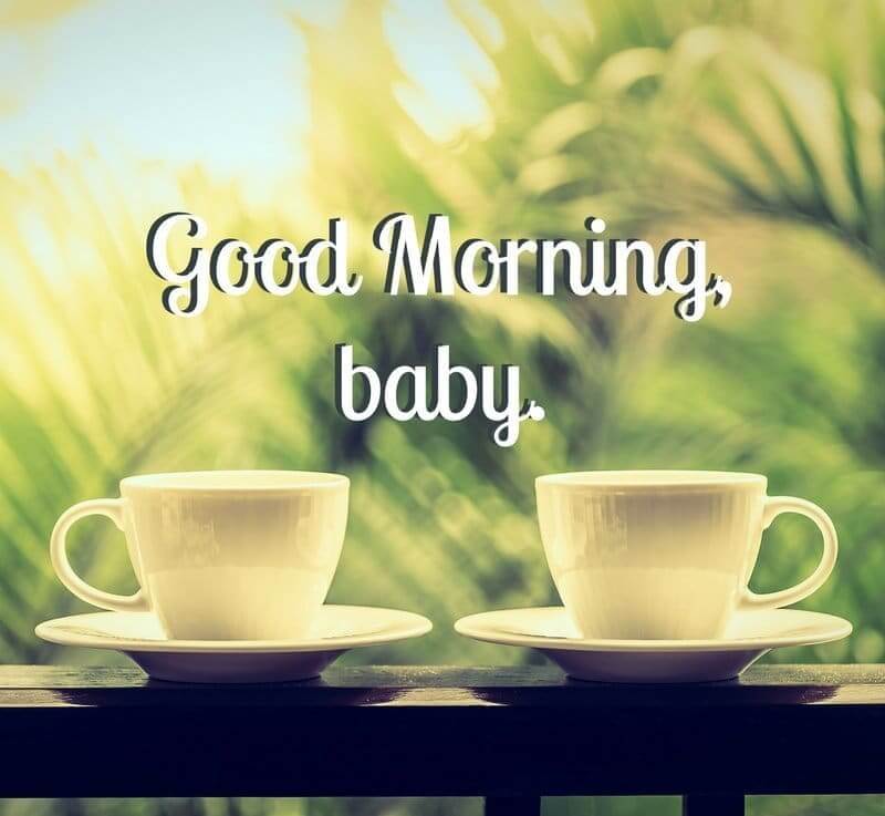 Good Morning Baby Pics Images - Romantic Message For Her Morning - HD Wallpaper 