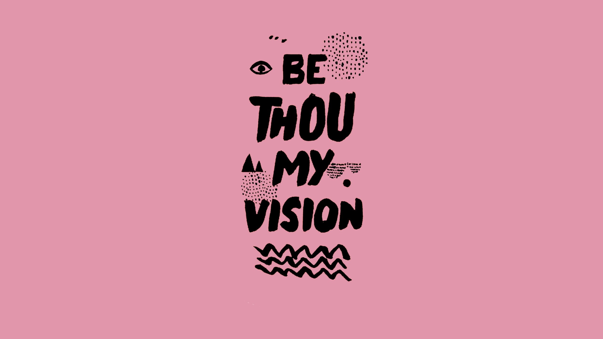 2560x1440, Download Be Thou My Vision Desktop Wallpaper - Graphic Design - HD Wallpaper 