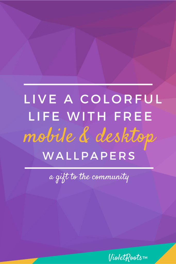 Live A Colorful Life With Free Wallpapers - Poster - HD Wallpaper 