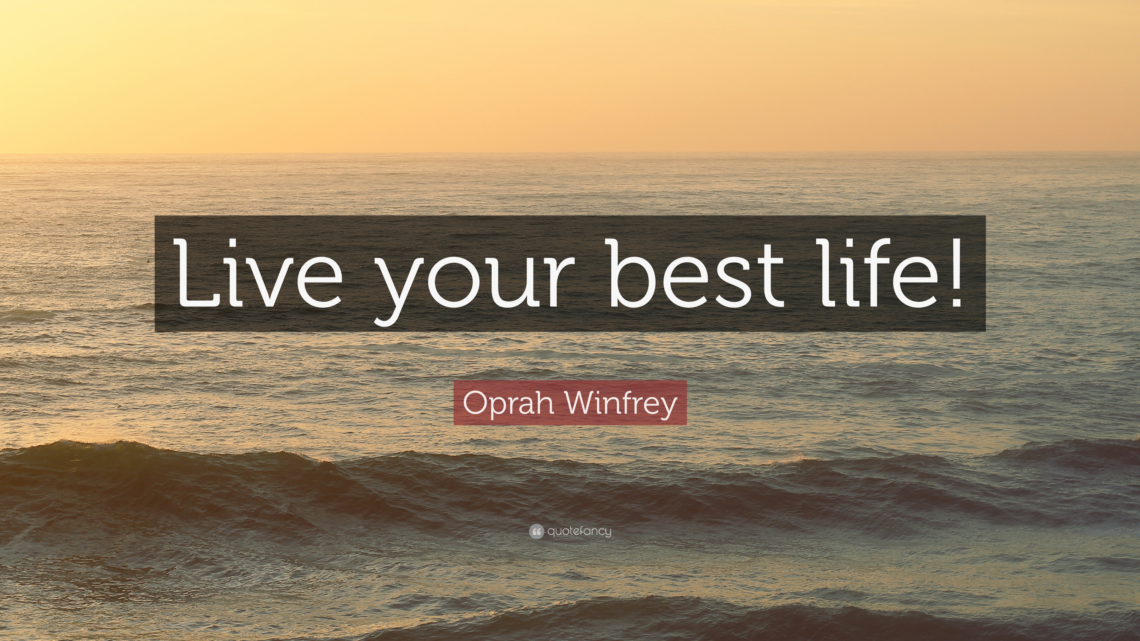 Oprah Winfrey Quote - Living Your Best Life - HD Wallpaper 