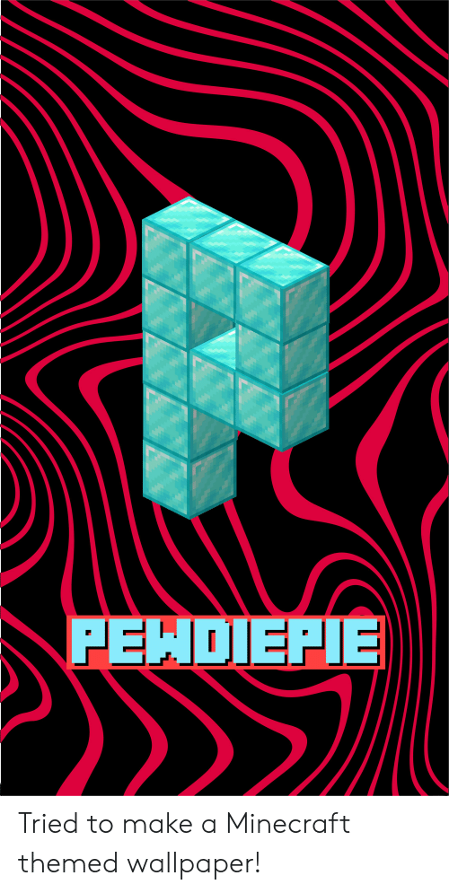 Minecraft, Wallpaper, And Make A - Pewdiepie Minecraft Wallpaper Phone - HD Wallpaper 