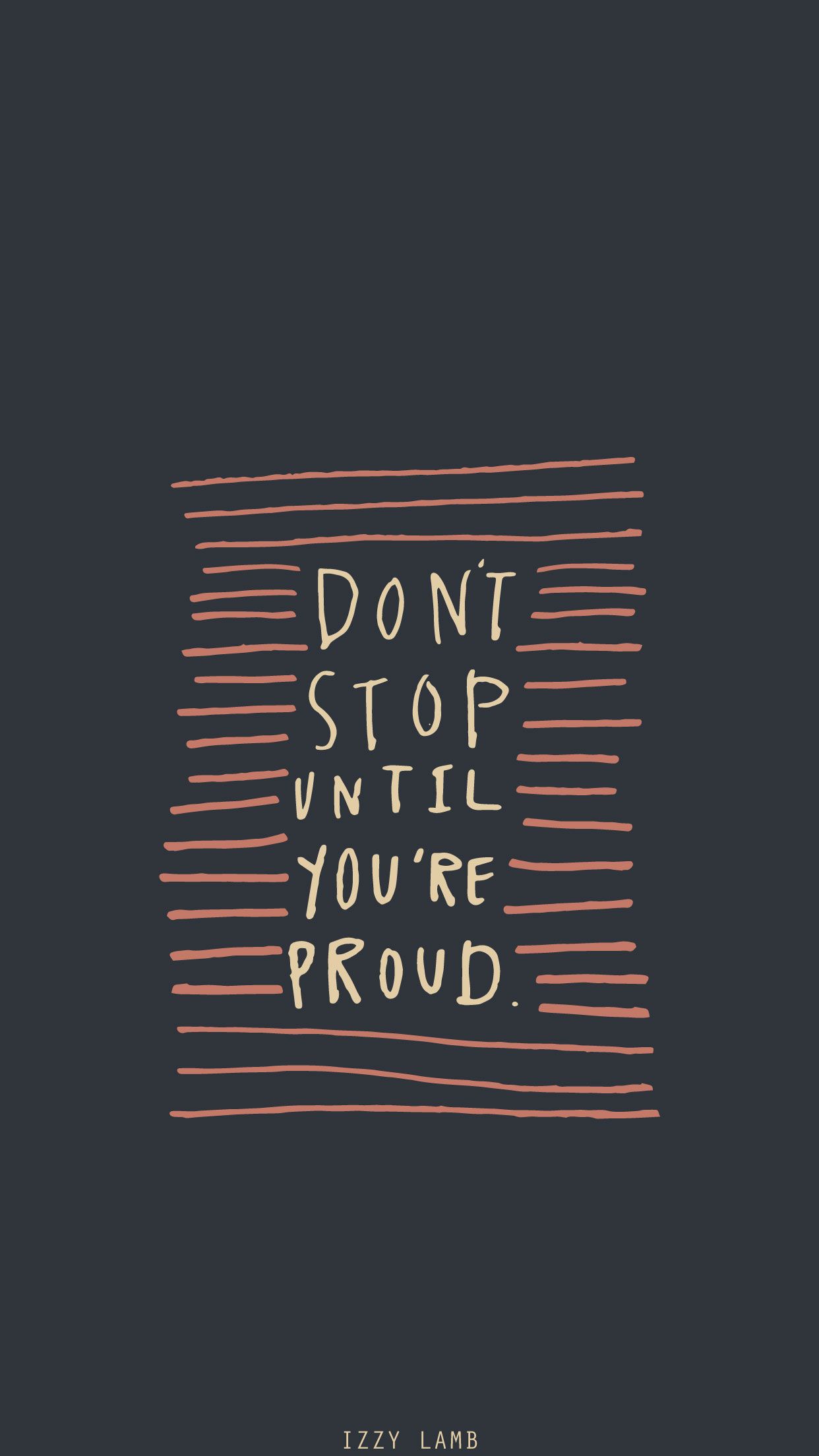 Don T Stop Until You Re Proud Quote - HD Wallpaper 