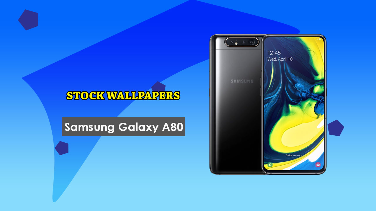 Download Samsung Galaxy A80 Stock Wallpapers In Full - HD Wallpaper 
