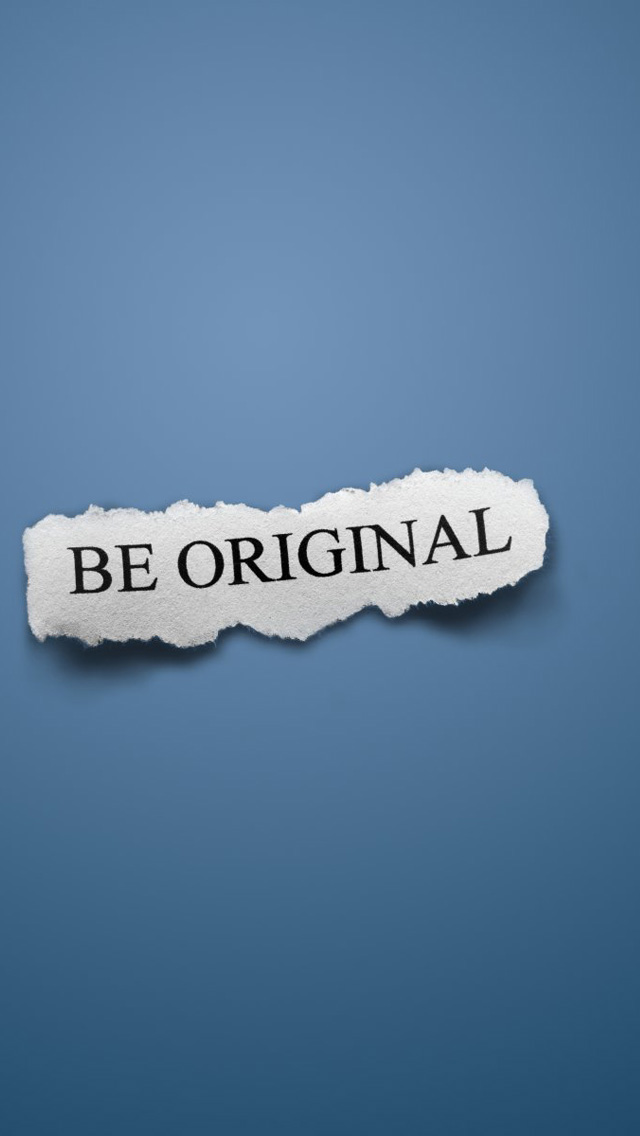Be Original Wallpaper - Original Wallpaper For Iphone 5s - 640x1136  Wallpaper 