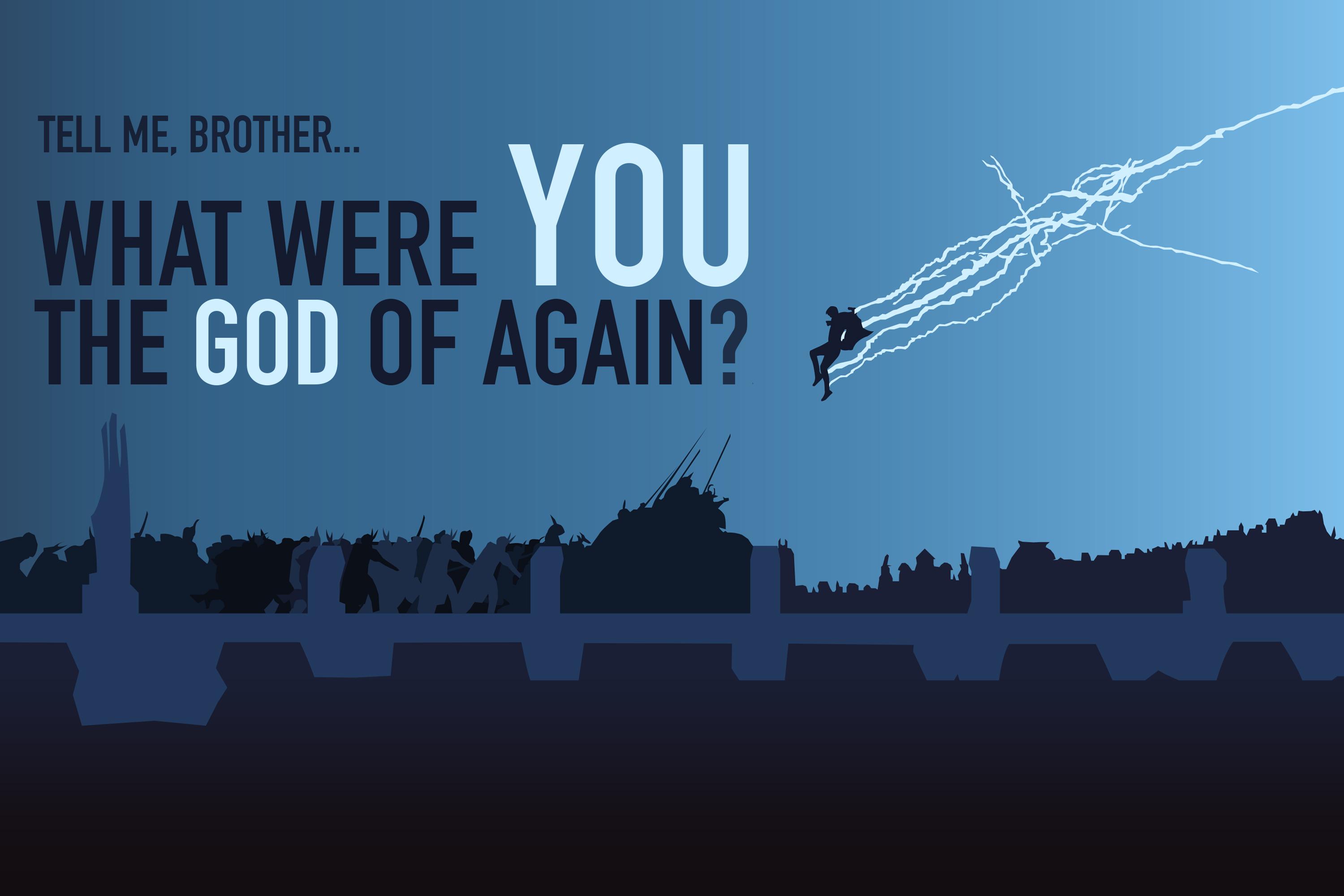 Were You The God Of Again - HD Wallpaper 
